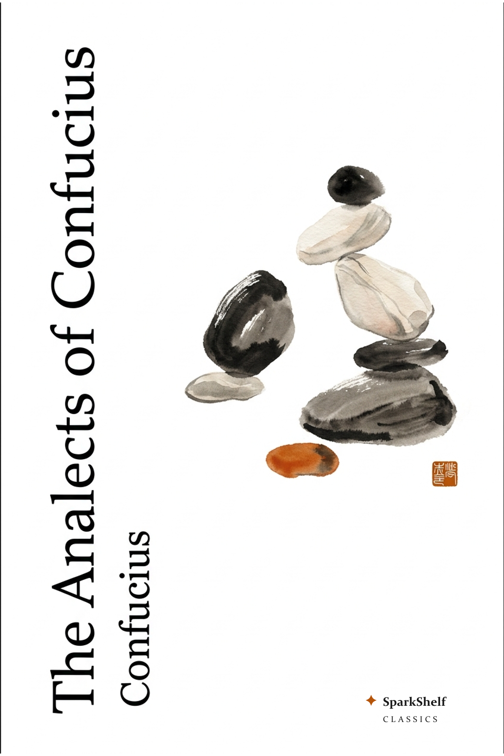 Cover of The Analects of Confucius (from the Chinese Classics)